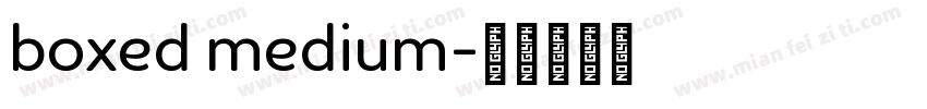 boxed medium字体转换
